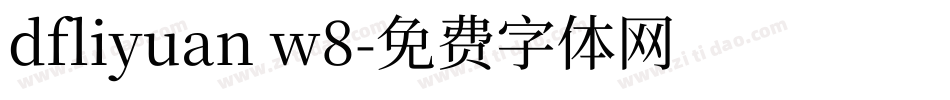 dfliyuan w8字体转换